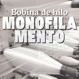 BOBINA DE HILO MONOFILAMENTO